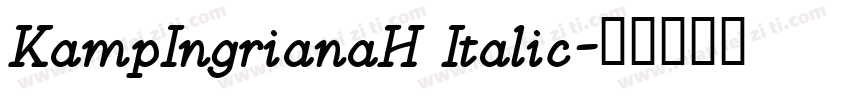 KampIngrianaH Italic字体转换